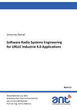 Software Radio Systems Engineering for URLLC Industrie 4.0 Applications - Johannes Demel