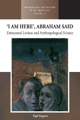 ‘I am Here’, Abraham Said - Nigel Rapport