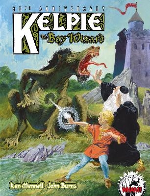 Kelpie the Boy Wizard - Ken Mennell