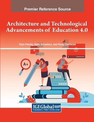 Architecture and Technological Advancements of Education 4.0 - 