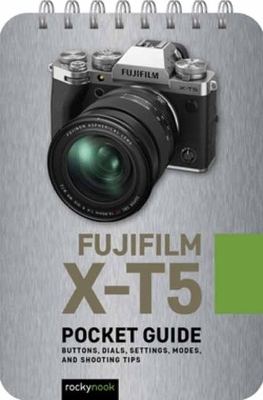 Fuji X-T5: Pocket Guide  - Rocky Nook