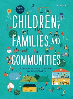 Children, Family and Communities - Rebekah Grace, Jennifer Bowes, Christine Woodrow