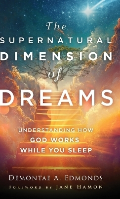 Supernatural Dimension of Dreams - Demontae A Edmonds