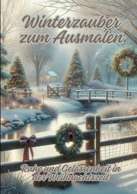 Winterzauber zum Ausmalen - Diana Kluge