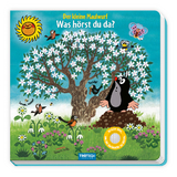 Trötsch Der kleine Maulwurf Soundbuch Was hörst du da - Trötsch Verlag GmbH & Co.KG