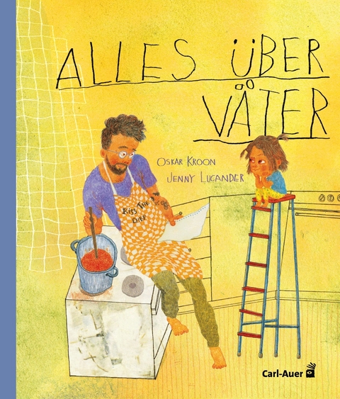 Alles über Väter - Oskar Kroon