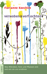 verwoben & verflochten - Florianne Koechlin