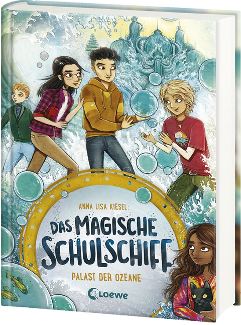 Das magische Schulschiff (Band 3) - Palast der Ozeane - Anna Lisa Kiesel