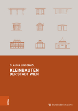 Kleinbauten der Stadt Wien - Claudia Lingenhöl