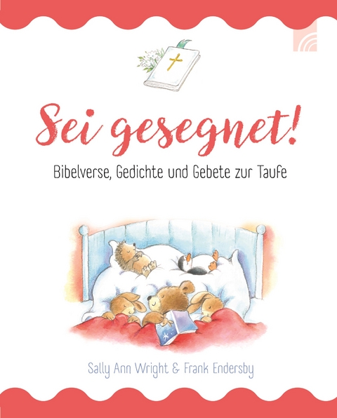 Sei gesegnet! - Sally Ann Wright