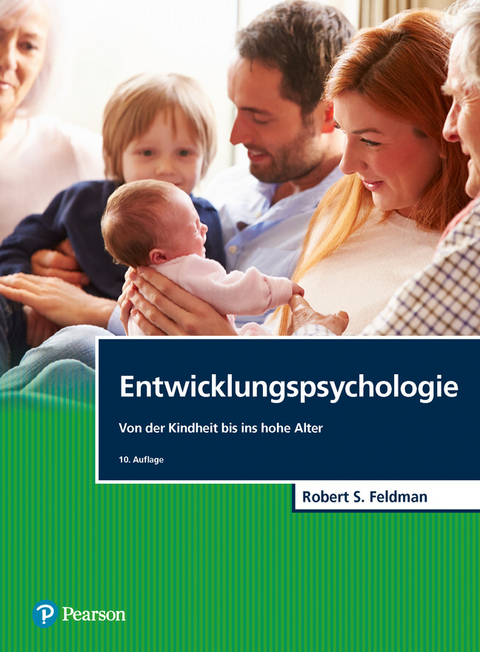 Entwicklungspsychologie - Robert S. Feldman