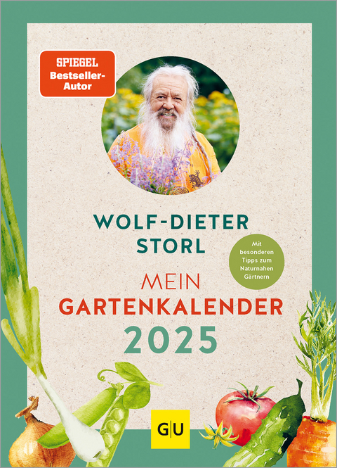 Mein Gartenkalender 2025 - Wolf-Dieter Storl