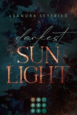 Darkest Sunlight - Leandra Seyfried