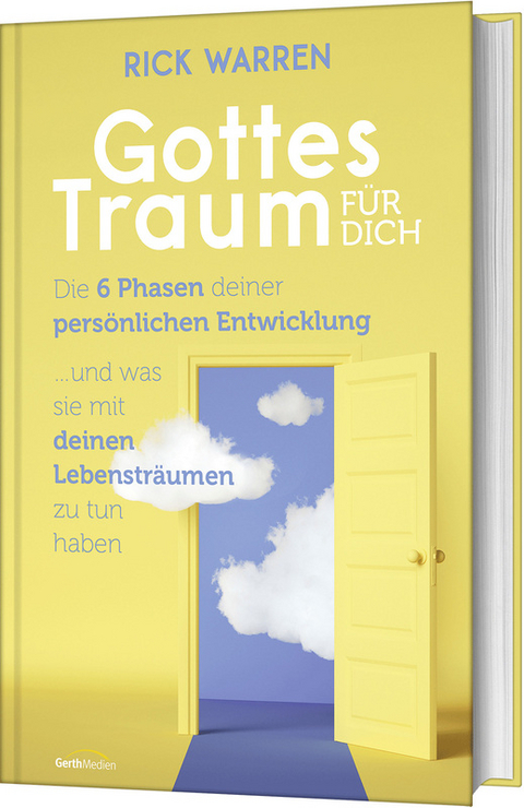 Gottes Traum für dich - Rick Warren