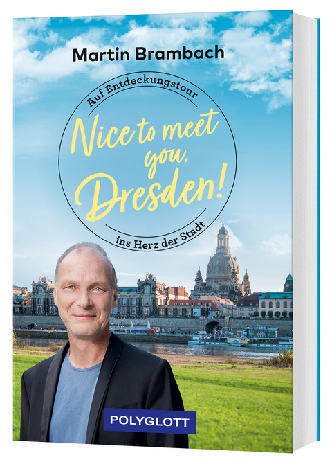 Nice to meet you, Dresden! - Martin Brambach