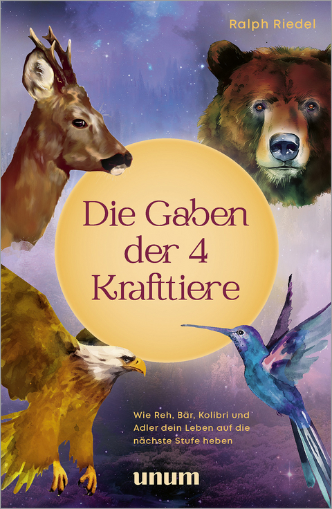 Die Gaben der 4 Krafttiere - Ralph Riedel