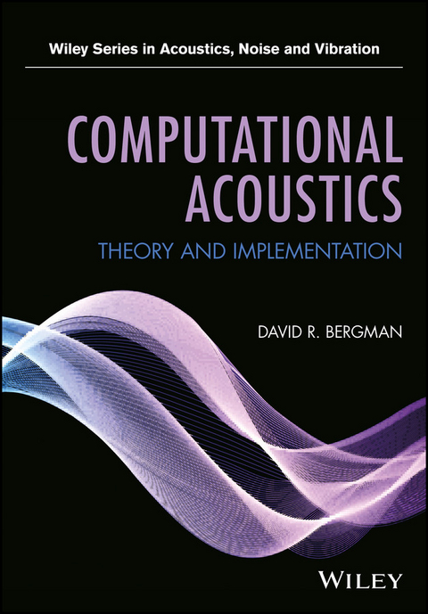 Computational Acoustics - David R. Bergman