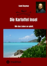 Die Kartoffel Insel - Sami Duymaz