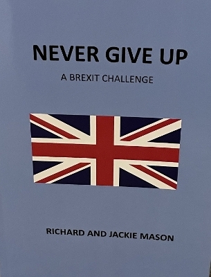 Never Give Up - Richard and Jackie Mason