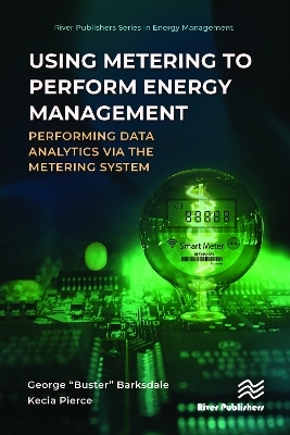 Using Metering to Perform Energy Management - George “Buster” Barksdale, Kecia Pierce