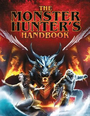 The Monster Hunter's Handbook -  Scholastic