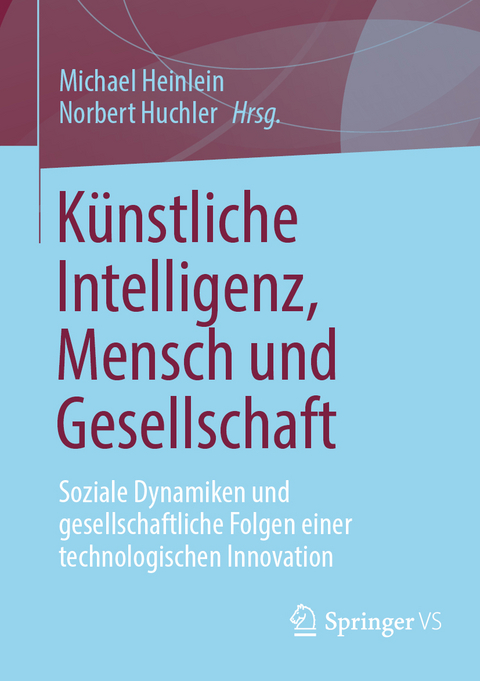 Künstliche Intelligenz, Mensch und Gesellschaft - 