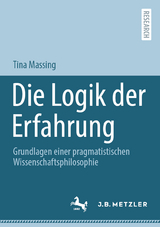 Die Logik der Erfahrung - Tina Massing