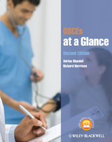 OSCEs at a Glance -  Adrian Blundell,  Richard Harrison