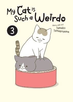 My Cat is Such a Weirdo Vol. 3 - Tamako Tamagoyama