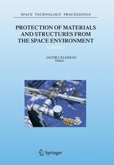 Protection of Materials and Structures from the Space Environment - 