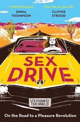 Sex Drive - Stephanie Theobald