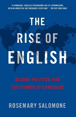 The Rise of English - Rosemary Salomone