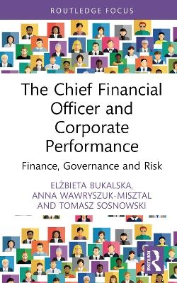 The Chief Financial Officer and Corporate Performance - Elżbieta Bukalska, Anna Wawryszuk-Misztal, Tomasz Sosnowski