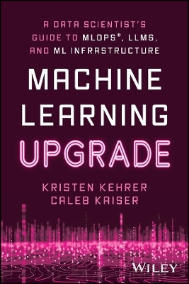 Machine Learning Upgrade - Kristen Kehrer, Caleb Kaiser