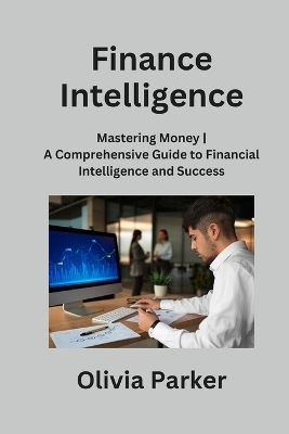 Finance Intelligence - Olivia Parker