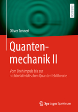 Quantenmechanik II