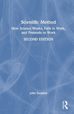 Scientific Method - John Staddon