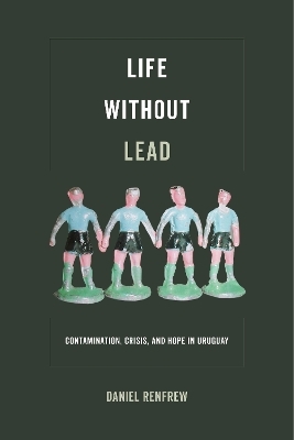 Life without Lead - Daniel Renfrew