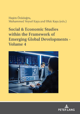 Social & Economic Studies within the Framework of Emerging Global Developments - Volume 4 - 