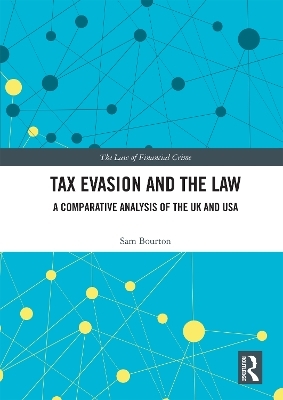 Tax Evasion and the Law - Sam Bourton