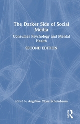 The Darker Side of Social Media - Close Scheinbaum, Angeline