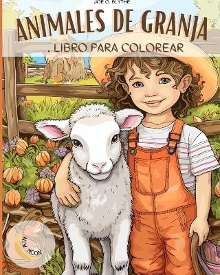 Animales de Granja Libro para colorear - Joe O Blythe