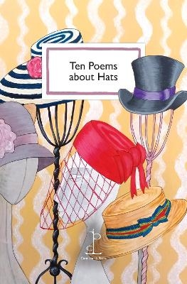 Ten Poems about Hats - Various authors