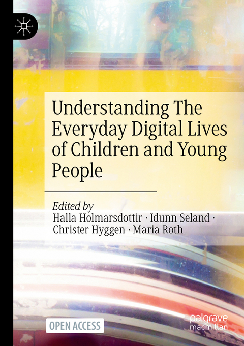 Understanding The Everyday Digital Lives of Children and Young People - 