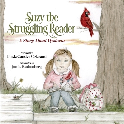 Suzy The Struggling Reader - Linda Colasanti