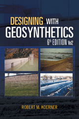 Designing with Geosynthetics - 6Th Edition; Vol2 - Robert M. Koerner