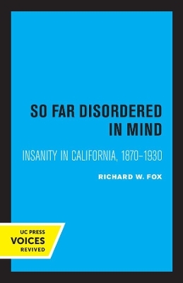 So Far Disordered in Mind - Richard W. Fox