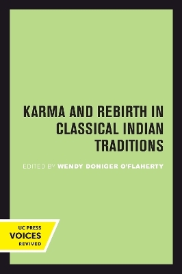 Karma and Rebirth in Classical Indian Traditions - 