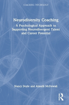 Neurodiversity Coaching - Nancy Doyle, Almuth McDowall