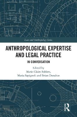 Anthropological Expertise and Legal Practice - 